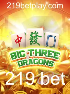 Descubra BigThreeDragons: A Emoção do Jogo e as Regras de '219 Bet'